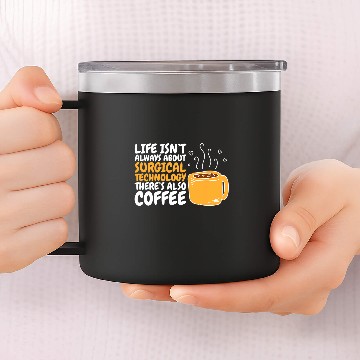 Discover Coffee Fun Surgical Technology Coffee Surgical Technologist 2 14oz Stainless Steel Tumblers