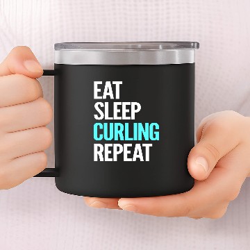 Discover Eat Sleep Curling Repeat Devoted Supporter Gift 14oz Stainless Steel Tumblers