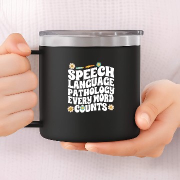 Discover Speech Language Pathology Every Words Counts Speech Therapy Baseball Tees 14oz Stainless Steel Tumblers