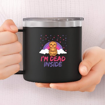 Discover Im Deads Inside Sloth Lazy Depressed Animal Design 14oz Stainless Steel Tumblers
