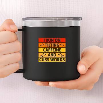 Discover Coffee Fun Pinball Machine Flipper Run on Tilting caffeines Cuss Words Zip 14oz Stainless Steel Tumblers