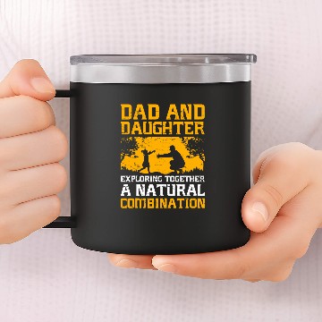 Discover Dad And Daughter WIlderness Explorer Camping Adventure 4 Zip 14oz Stainless Steel Tumblers
