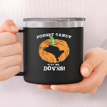 Discover Dove Hunting s for Men Forget Candy Cloths Gear Fall Baseball Tees 14oz Stainless Steel Tumblers
