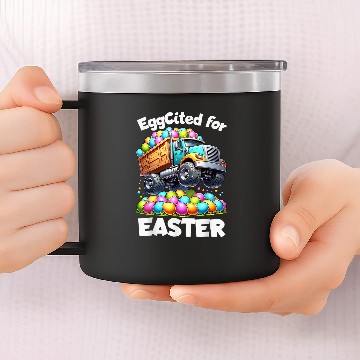 Discover EggCited for Easter Bunny Egg Hunt Dump Truck Boys Girls 1 14oz Stainless Steel Tumblers
