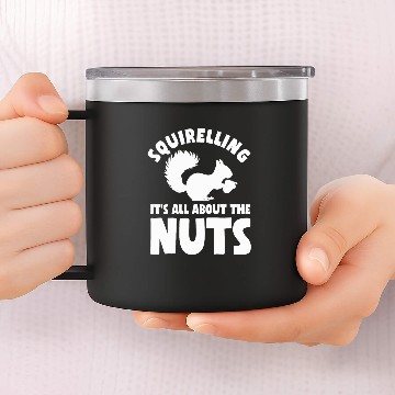 Discover Squirrel Pet Outfit Nutcracker Squirreling Nuts 1 Baseball Tees 14oz Stainless Steel Tumblers