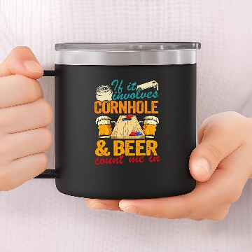 Discover Beer Fun If It Involves Cornhole And Beer Count Me In Funny Cornhole Baseball Tees 14oz Stainless Steel Tumblers