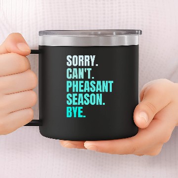Discover Sorry Cant Pheasant Season Bye Retro Pheasant Hunting Bird Baseball Tees 14oz Stainless Steel Tumblers