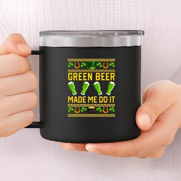 Discover Beer Fun Green Beer Made Me Do It St Patrick s Day Drinking Baseball Tees 14oz Stainless Steel Tumblers