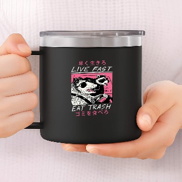 Discover Raccoon Pet Live Fast Eat Trash Opossum Raccoon Japanese 14oz Stainless Steel Tumblers