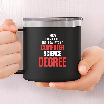 Discover Wines Fun Computer Science IT Graduate Wined Graduation 14oz Stainless Steel Tumblers