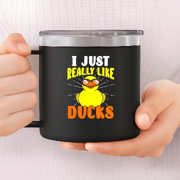 Discover Duck Pet Just Really Like Ducks Rubber Ducky Accessories Baseball Tees 14oz Stainless Steel Tumblers