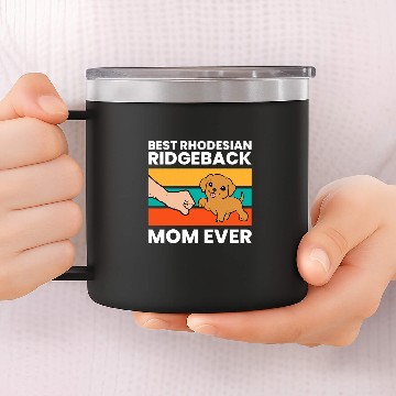 Discover bests Rhodesian Ridgeback Mom Ever Baseball Tees 14oz Stainless Steel Tumblers