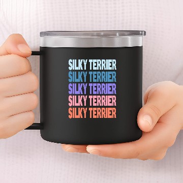 Discover Funny Modern Repeated Text Design Silky Terrier 14oz Stainless Steel Tumblers