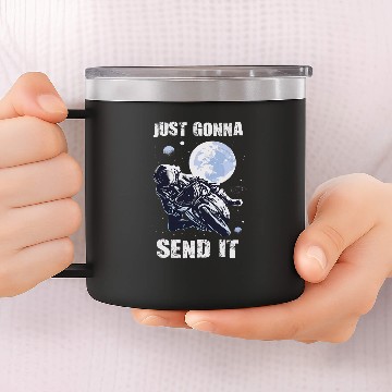 Discover Just Gonna Send It Moonlight Motocross 14oz Stainless Steel Tumblers