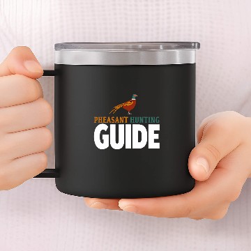 Discover Pheasant Hunting Guide 2Pheasant Hunter Guide 14oz Stainless Steel Tumblers