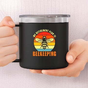 Discover Honey Beekeeping Beekeeper My Retirement Plan Is Beekeeping 2 14oz Stainless Steel Tumblers