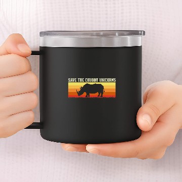 Discover Phrase Rhino Saying Rhinoceros Save The Chubby Unicorns Baseball Tees 14oz Stainless Steel Tumblers