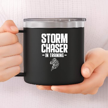 Discover Storm Chaser In Training Future Meteorologist Tornado 21 14oz Stainless Steel Tumblers