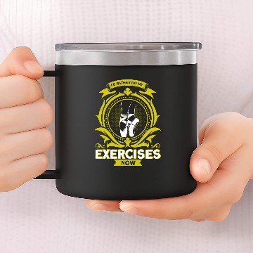 Discover Id Rather Do My Exercises Now Ballet Zip 14oz Stainless Steel Tumblers