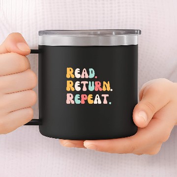 Discover Read Return Repeat groovy cute reading reader Librarian book 14oz Stainless Steel Tumblers
