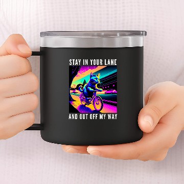 Discover Stay In Your Lane Cat Biking Bicycle 14oz Stainless Steel Tumblers