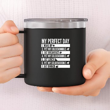 Discover My Perfect Day Goldendoodle Dog Zip 14oz Stainless Steel Tumblers