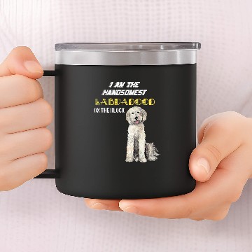 Discover The handsomest labradoodle 14oz Stainless Steel Tumblers