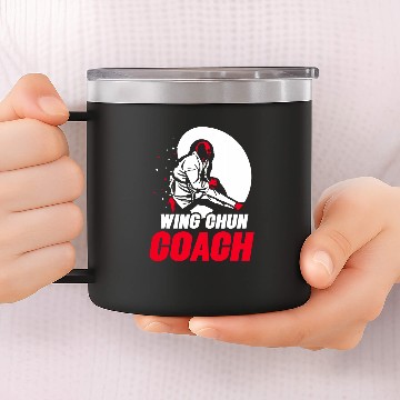 Discover Wing Chun Coachs Martial Arts Fighter Training 14oz Stainless Steel Tumblers