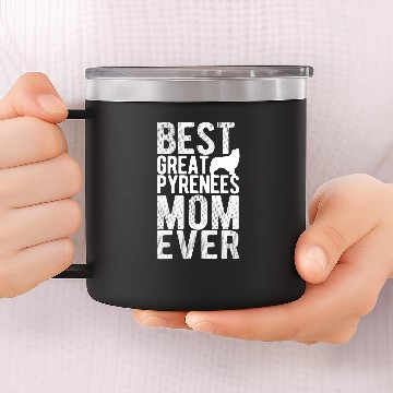 Discover Womens bests Mom Ever Great Pyrenees 14oz Stainless Steel Tumblers