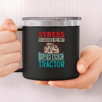 Discover Tractor Driver Saying 2Stress Agriculture Harvest Baseball Tees 14oz Stainless Steel Tumblers
