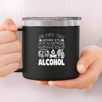 Discover You Know What Rhymes With Camping Alcohol Camping Lover 14oz Stainless Steel Tumblers