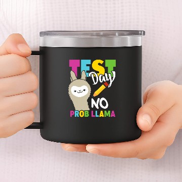 Discover Testing Test Day No Prob Llama Teacher Professor Joke 14oz Stainless Steel Tumblers