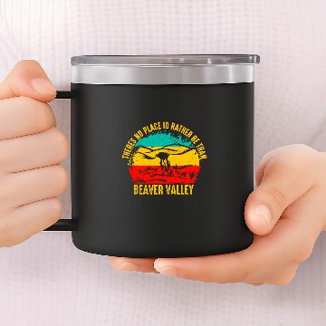 Discover Theres No Place Id Rather Be Than Beaver Valley Baseball Tees 14oz Stainless Steel Tumblers