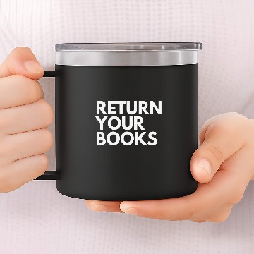 Discover Return Your Books School Librarian 1 Baseball Tees 14oz Stainless Steel Tumblers