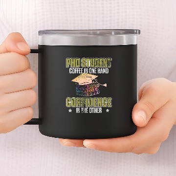 Discover PhD Student Dissertation Coffee Doctorate Graduation 1 Zip 14oz Stainless Steel Tumblers