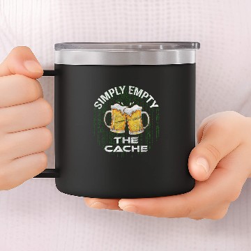 Discover IT specialist Computer science student Empty cache with beer Baseball Tees 14oz Stainless Steel Tumblers