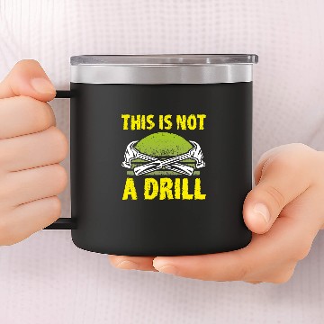 Discover This Is Not A Drill Woodworker Carpenter Baseball Tees 14oz Stainless Steel Tumblers