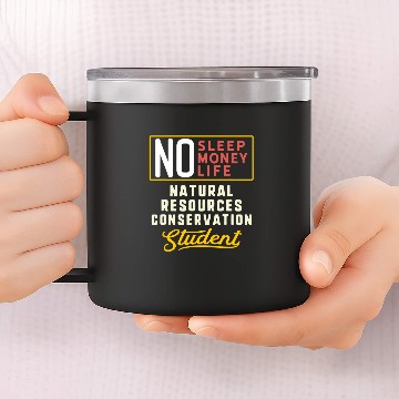 Discover Funny Natural Resources Conservation Major Studen 14oz Stainless Steel Tumblers