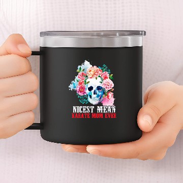 Discover Karate Mom Nicest Mean Candy Skull 14oz Stainless Steel Tumblers
