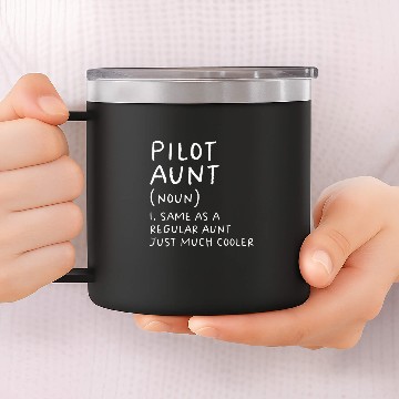 Discover Pilot Aunt Definition Airplane 14oz Stainless Steel Tumblers