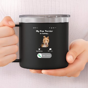 Discover My Fox Terrier is Calling 2 Zip 14oz Stainless Steel Tumblers