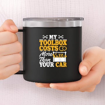 Discover My Toolbox Costs More Than Your Car 14oz Stainless Steel Tumblers