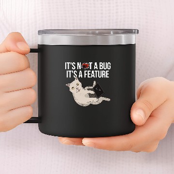 Discover Its Not A Bug Its A Feature Programmer 14oz Stainless Steel Tumblers