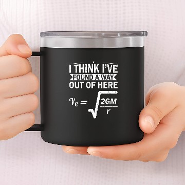 Discover Escape Velocity Gravity Physics Engineer Funny Physics Baseball Tees 14oz Stainless Steel Tumblers