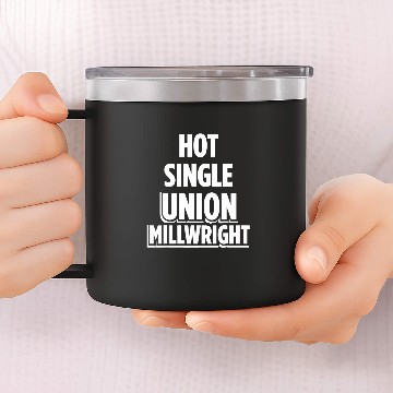 Discover Union Millwright Industrial Mechanic Worker 36 14oz Stainless Steel Tumblers