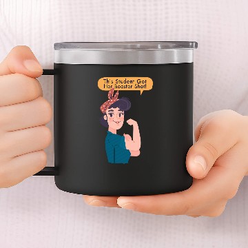 Discover Booster Shot Fully Vaccinated Rosie The Riveter Student 14oz Stainless Steel Tumblers