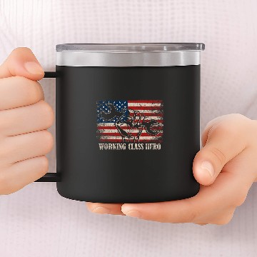 Discover US Flag Worker Labor Day American Working Class Hero 14oz Stainless Steel Tumblers