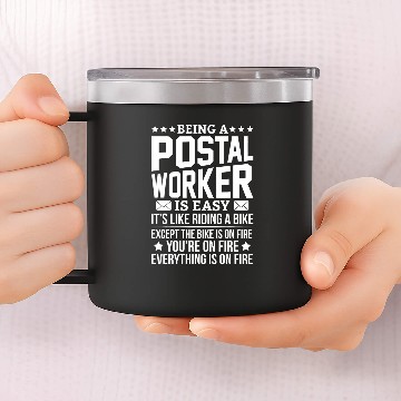 Discover Being a Postal Worker Is Easy Postal Worker Hero Novelty 14oz Stainless Steel Tumblers