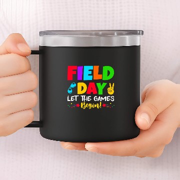 Discover lets do this field day thing teacher student school 14oz Stainless Steel Tumblers