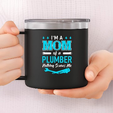 Discover Plumbing Son Im A Mom Of A Plumber Baseball Tees 14oz Stainless Steel Tumblers